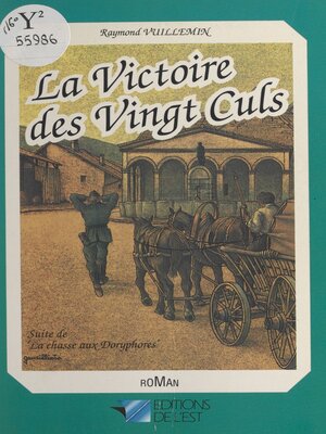 cover image of La victoire des vingt culs, suite de La chasse aux Doryphores